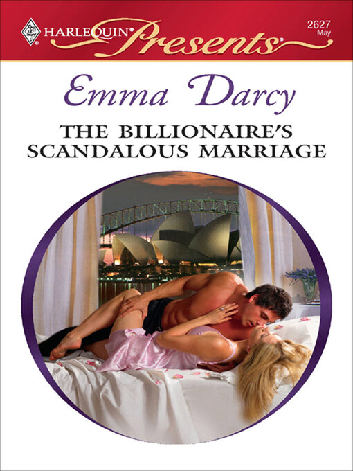 Title details for The Billionaire's Scandalous Marriage by Emma Darcy - Wait list